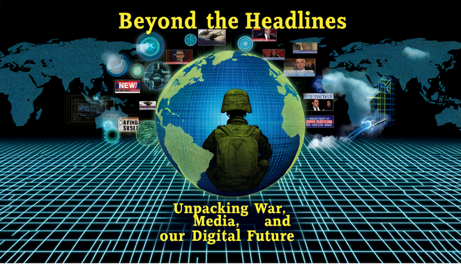 Beyond the Headlines: Unpacking War, Media, and Our Digital Future
